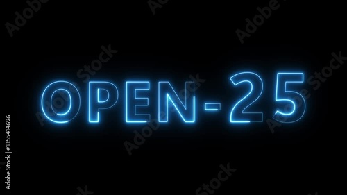 Open 25 hours text animation. Neon number animation.