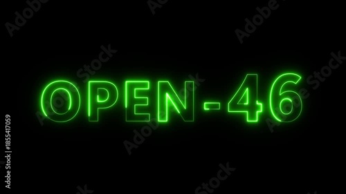 Open 46 hours text animation. Neon number animation.