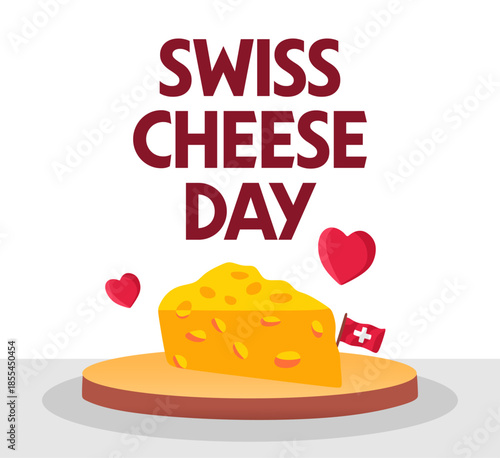 Happy Swiss Cheese Day with delicious cheese