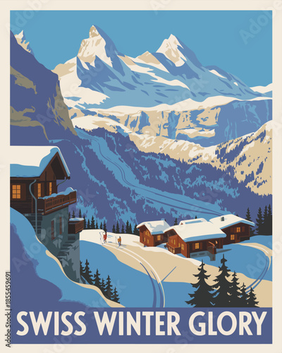 "Retro travel poster illustration of idyllic snow-covered Swiss alpine chalets with majestic peaks and skiers in winter glory."