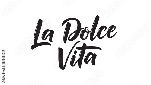 Elegant cursive text la dolce vita in artistic handwritten style