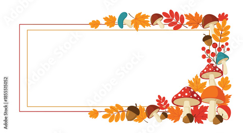 Rectangular frame with a blank white center, beautifully decorated with colorful autumn leaves, mushrooms, acorns and berries.