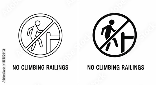 Two black and white warning signs prohibiting climbing on railings with illustrations of people and railings in a circular no-climb symbol on a white background.