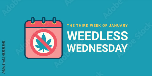 Weedless Wednesday in January