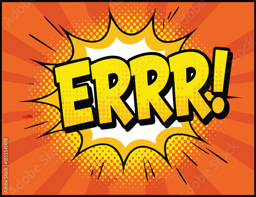 Yellow comic book errr speech bubble with orange halftone sunburst background and dynamic action elements for pop art designs.