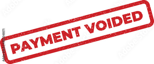 Prominent red grunge stamp with the text PAYMENT VOIDED indicating a canceled or invalid financial operation status