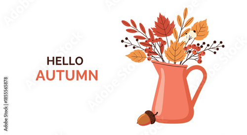 Hello Autumn greeting card with a terracotta pitcher filled with a beautiful bouquet of colorful fall leaves, branches, and berries.