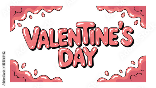 Valentine's Day Greeting: A vibrant graphic design captures the essence of love, celebrating Valentine's Day. Featuring the word of 'Valentine's Day' surrounded by decorative splash-like element