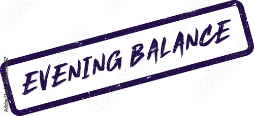 Evening Balance Motivational Slogan Stamp Design for Calmness and Harmony Concepts