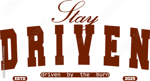 Retro typography college varsity Gym motivational quote slogan print for graphic tee t shirt or sweatshirt - Vector