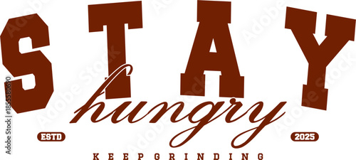 Retro typography college varsity Gym motivational quote slogan print for graphic tee t shirt or sweatshirt - Vector