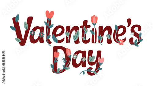 Valentine's Day Floral Delight: A charming, floral-adorned Valentine's Day inscription embodies love and affection. Each letter is artfully embellished with flowers.