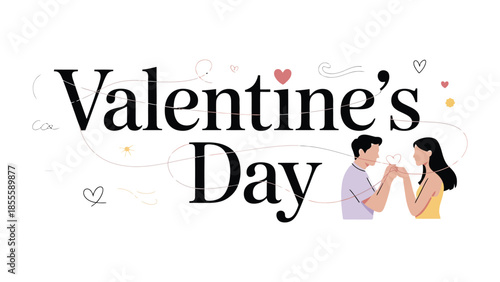 Valentine's Day: A tender scene of connection unfolds, with a couple holding hands in a gesture of love and commitment, celebrated with elegant typography and heartwarming design elements.