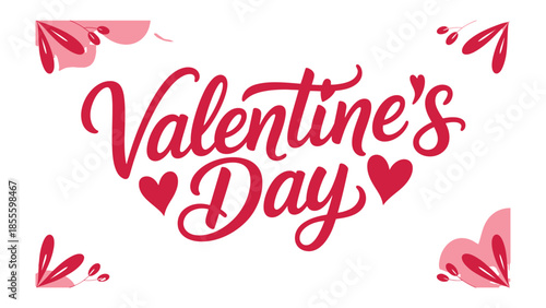 Valentine's Day Greeting: The image features a stylized greeting for Valentine's Day, with heart embellishments. The image conveys love, affection, and celebration.