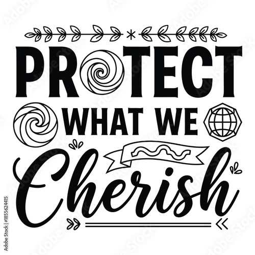 Hand drawn protect what we cherish environmental conservation awareness poster design with nature symbols