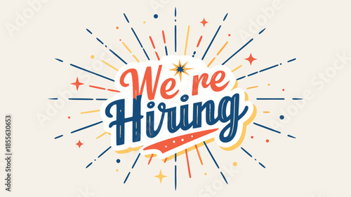 Colorful We Are Hiring sign with vibrant strokes, inviting potential candidates to apply for job opportunities..eps
