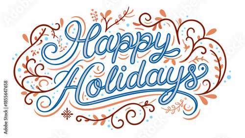 A charming "Happy Holidays" message in elegant blue script is artfully framed by warm autumnal branches, leaves, and decorative terracotta swirls, suggesting a cozy season.