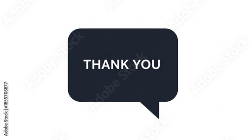 Thank you for Your Gratitude: A stylized speech bubble conveys a message of sincere appreciation. 