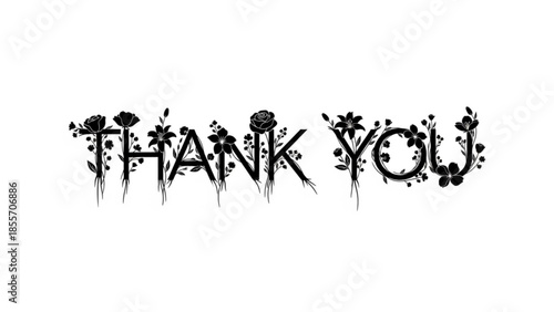 Floral Appreciation: The elegant words Thank You are artfully arranged with delicate floral embellishments, a visual expression of gratitude and appreciation. 