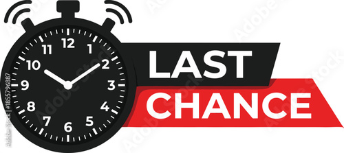 Last chance sale banner, stopwatch urgency countdown concept, limited time offer promotion, bold marketing discount flat vector illustration