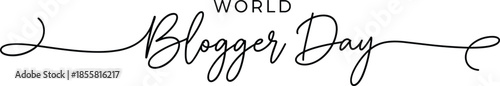 World Blogger Day Calligraphy Vector lettering mbed illustration icon silhouette