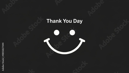 Smiling face with text thank you day on black background, happy expression, emoticon, symbol of gratitude and appreciation