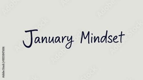 A minimalist typography design featuring the phrase January Mindset on a clean background