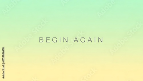 A motivational phrase to start anew with a colorful gradient background