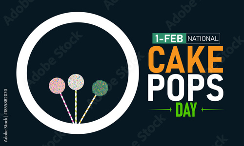National Cake Pops Day Poster Banner and Background Design Template Featuring Cake Balls on Sticks Chocolate Dipped Sprinkles Illustration for February 1 Dessert Holiday Celebration
