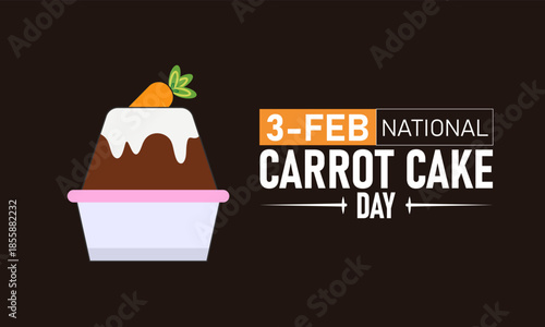 National Carrot Cake Day Poster Banner and Background Design Template Featuring Grated Carrots Nuts Pineapple Cream Cheese Frosting Illustration for February 3 Dessert Celebration
