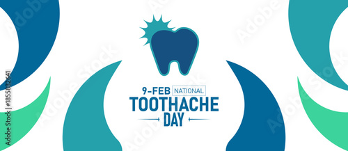 National Toothache Day Poster Banner and Background Design Template Featuring Tooth Pain Ache Mint Toothbrush Floss Dental Illustration for February 9 Oral Health Awareness Theme