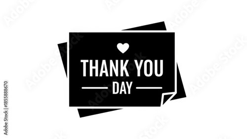Black and white thank you day card with heart on white background, appreciation and gratitude concept