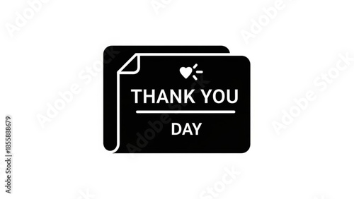 Gratitude concept with thank you day message and heart symbol on black note card with white text and design elements on clean background