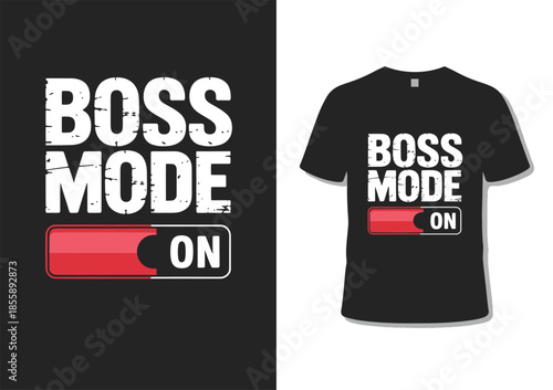 Boss mode on switch graphic design, with distressed font for creative apparel and posters