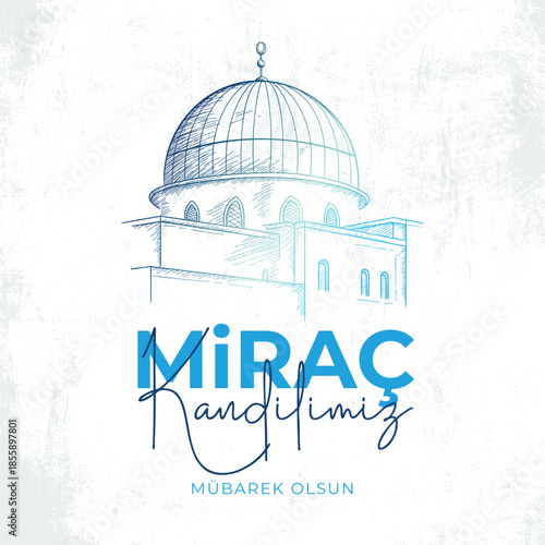 Mirac Kandilimiz Mubarek olsun. Mirac Kandili Kutlu olsun. Muslim holiday, feast. Religious days. Translation "May our Miraj Night be blessed."