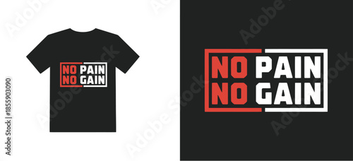 Creative split color no pain no gain graphic for gym apparel and motivational merchandise