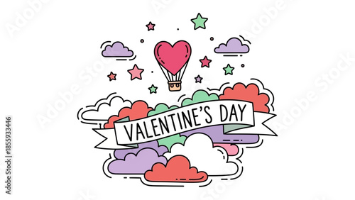 Valentine's Day Illustration: A charming, whimsical illustration depicts a heart-shaped hot air balloon soaring amidst pastel-colored clouds, stars, and a celebratory banner.