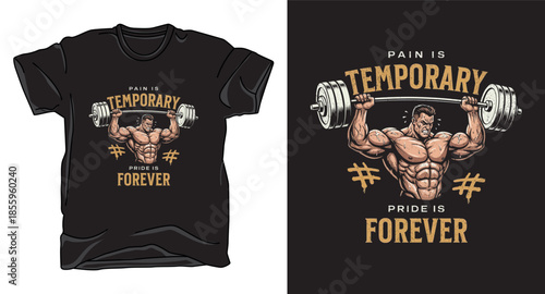 Pain is temporary fitness graphic vector art t-shirt design print template