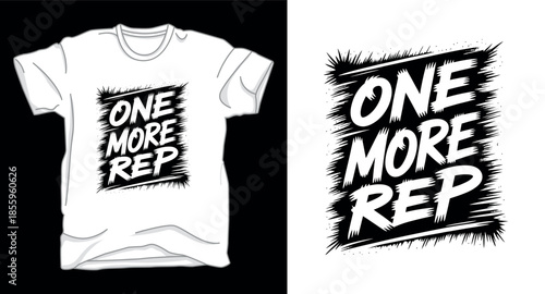 One more rep fitness graphic vector art t-shirt design print template