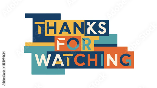 Thanks for Watching Graphic Design with Colorful Geometric Shapes and Typography