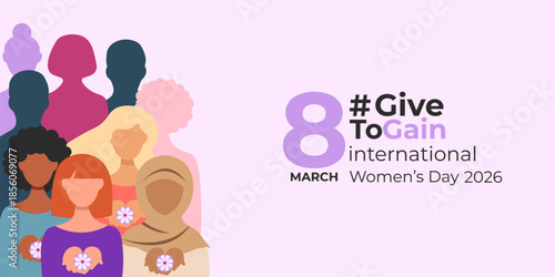 Banner dedicated to the concept of International Women's Day. 2026 campaign - #GiveToGain. Vector illustration.2