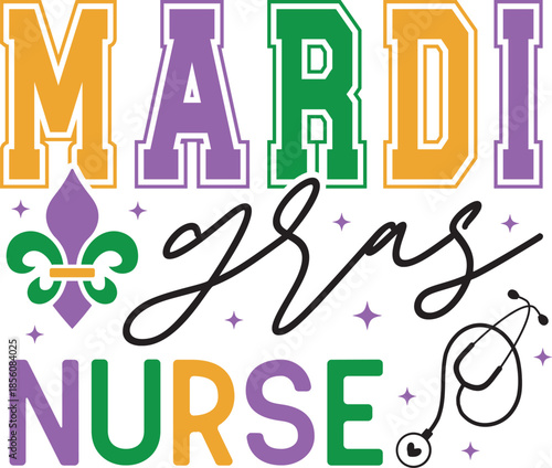 Mardi Gras SVG PNG, mardi gras mama svg, mardi gras nurse svg, mardi gras teach svg, mardi gras teacher svg, Funny Mardi Gras Svg, Fleur De Lis Svg, Fat Tuesday Svg, New Orleans Svg, Louisiana Svg, Ma