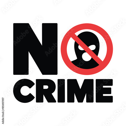 Vector graphic shows no crime message with bold black text