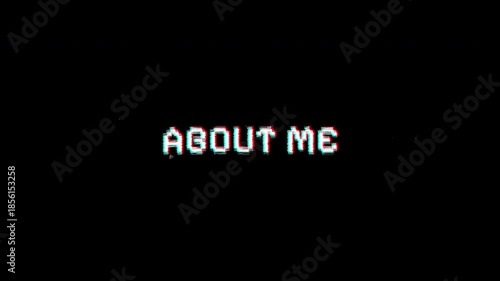 About me pixel glitch retro digital identity streaming suitable for personal profiles, social media intros, streaming overlays, or retro-themed content.