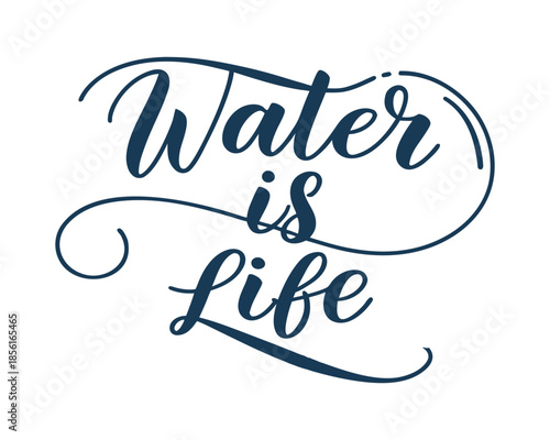 Water is Life Quote