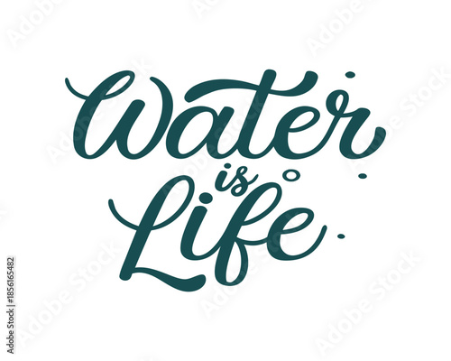 Water is Life Quote