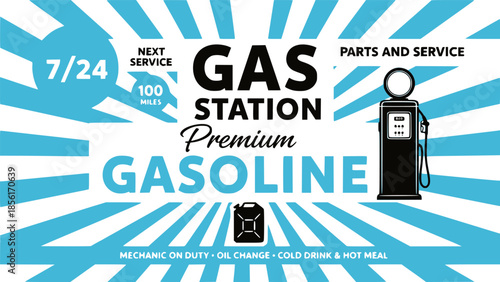 Retro poster design template for gas station. Retro poster design for gas pump. Gas station, motor oil and gasoline.	Transparent background EPS version.