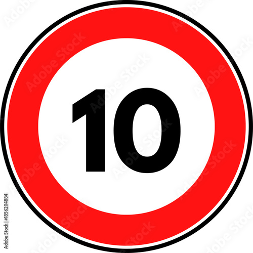 Speed Limit 10 Traffic Sign