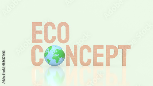 Eco Concept with Green Earth Globe and Wooden Typography for Sustainability 3d render.