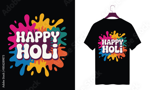 Celebrate holi with colorful t-shirt design isolated on white background, Vector, illustration